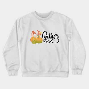 Gather Crewneck Sweatshirt